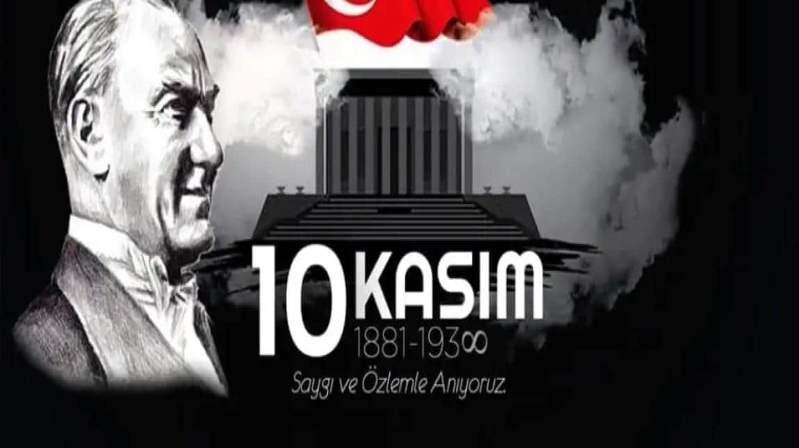 10 Kasım Atatürk'ü Anma Günü İlçe Programı Okulumuzda Gerçekleştirildi